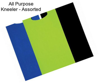 All Purpose Kneeler - Assorted