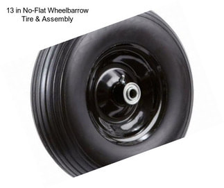 13 in No-Flat Wheelbarrow Tire & Assembly