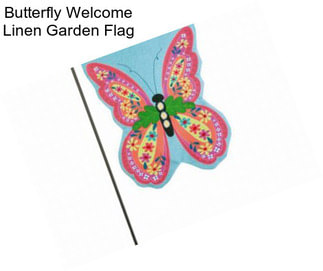 Butterfly Welcome Linen Garden Flag