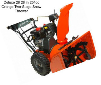 Deluxe 28 28 in 254cc Orange Two-Stage Snow Thrower