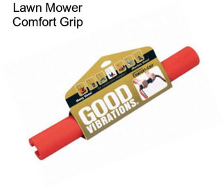 Lawn Mower Comfort Grip