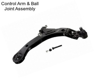 Control Arm & Ball Joint Assembly