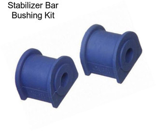 Stabilizer Bar Bushing Kit