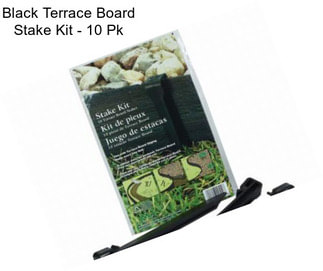 Black Terrace Board Stake Kit - 10 Pk