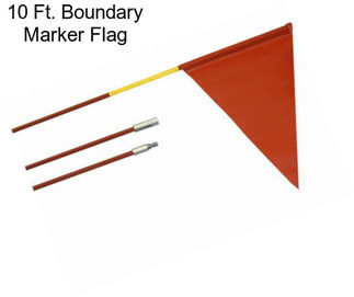 10 Ft. Boundary Marker Flag