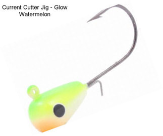 Current Cutter Jig - Glow Watermelon