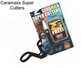 Ceramaxx Super Cutters