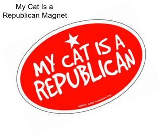 My Cat Is a Republican Magnet