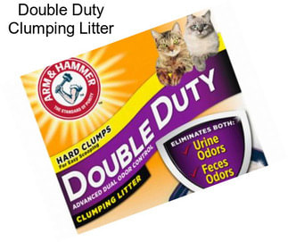 Double Duty Clumping Litter