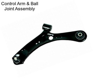 Control Arm & Ball Joint Assembly