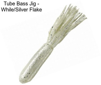 Tube Bass Jig - While/Silver Flake