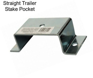 Straight Trailer Stake Pocket
