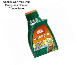 Weed B Gon Max Plus Crabgrass Control Concentrate