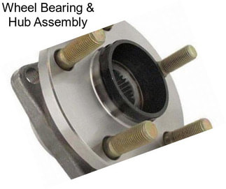 Wheel Bearing & Hub Assembly