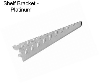 Shelf Bracket - Platinum