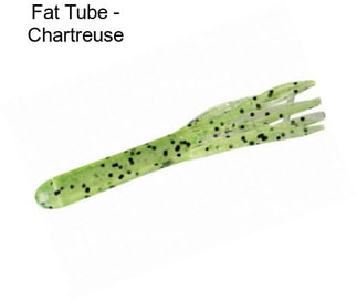 Fat Tube - Chartreuse