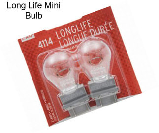Long Life Mini Bulb
