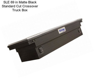 SLE 69 in Matte Black Standard Cut Crossover Truck Box