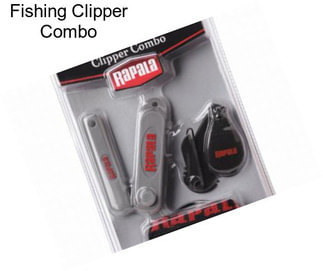 Fishing Clipper Combo