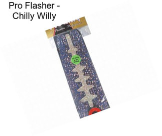 Pro Flasher - Chilly Willy