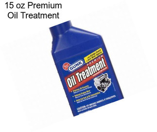 15 oz Premium Oil Treatment