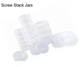 Screw Stack Jars