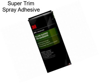 Super Trim Spray Adhesive