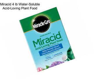 Miracid 4 lb Water-Soluble Acid-Loving Plant Food