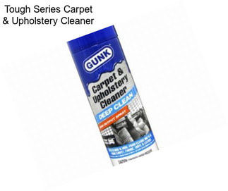 Tough Series Carpet & Upholstery Cleaner