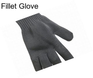 Fillet Glove