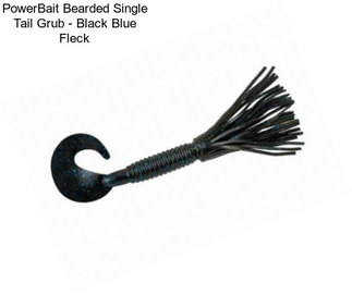 PowerBait Bearded Single Tail Grub - Black Blue Fleck
