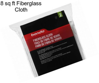 8 sq ft Fiberglass Cloth