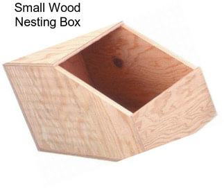 Small Wood Nesting Box