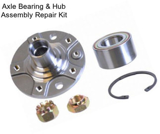 Axle Bearing & Hub Assembly Repair Kit