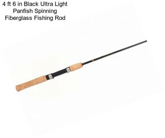 4 ft 6 in Black Ultra Light Panfish Spinning Fiberglass Fishing Rod