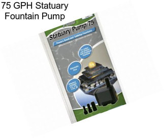 75 GPH Statuary Fountain Pump