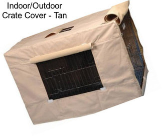 Indoor/Outdoor Crate Cover - Tan