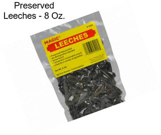 Preserved Leeches - 8 Oz.
