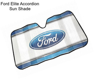 Ford Elite Accordion Sun Shade