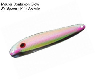 Mauler Confusion Glow UV Spoon - Pink Alewife