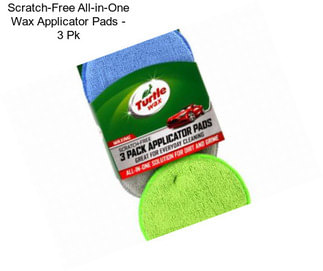 Scratch-Free All-in-One Wax Applicator Pads - 3 Pk