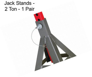 Jack Stands - 2 Ton - 1 Pair