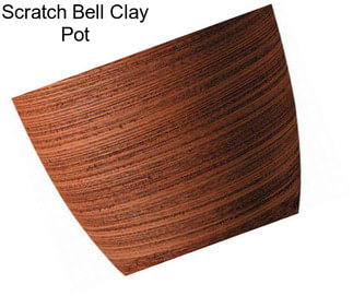 Scratch Bell Clay Pot