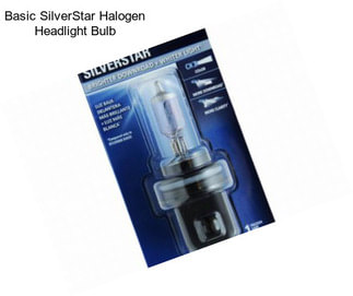 Basic SilverStar Halogen Headlight Bulb