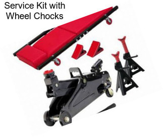 Service Kit with Wheel Chocks