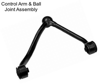 Control Arm & Ball Joint Assembly