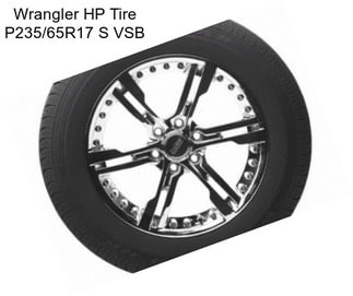 Wrangler HP Tire P235/65R17 S VSB