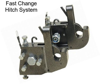 Fast Change Hitch System