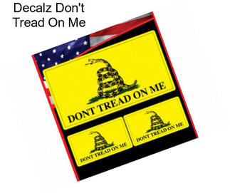Decalz Don\'t Tread On Me