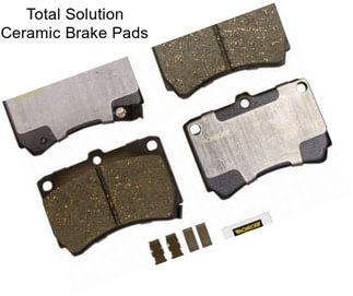 Total Solution Ceramic Brake Pads